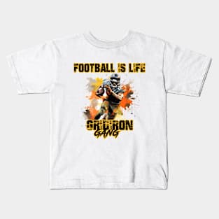 FOOTBALL IS LIFE Kids T-Shirt